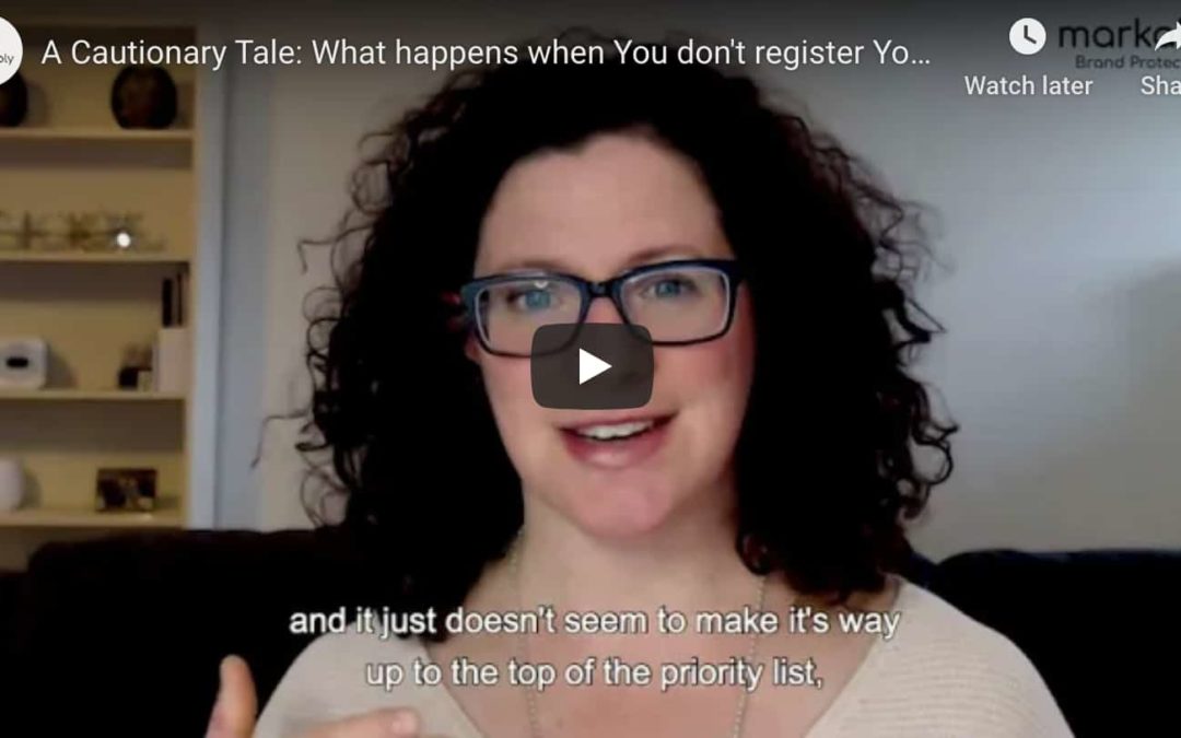 [Video] A Cautionary Tale: What happens when you don’t register your trademark